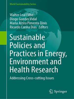 cover image of Sustainable Policies and Practices in Energy, Environment and Health Research
